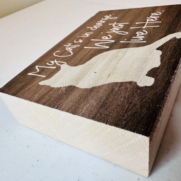 Wooden Cat Quote Sign "My Cat's In Charge. We Just Live Here." - Picture 8 of 8